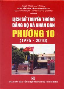 LỊCH SỬ ĐẢNG BỘ PHƯỜNG 10 QUẬN PHÚ NHUẬN (1975 - 2010)