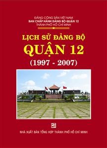 Lịch sử Đảng bộ Quận 12 (1997 - 2007)